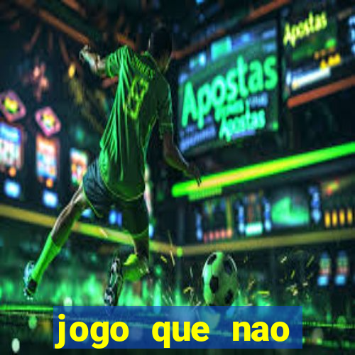 jogo que nao precisa de deposito